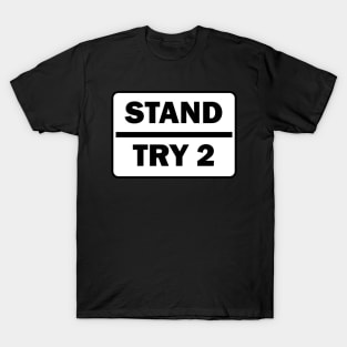 Try to understand T-Shirt